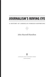 Cover of: Journalism's roving eye: a history of American foreign reporting