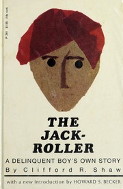 Cover of: The Jack-roller: a delinquent boy's own story
