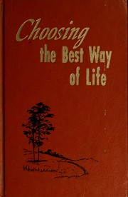 Cover of: Choosing the best way of life by 