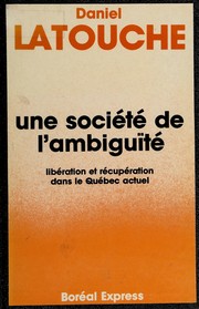Une société de l'ambiguité by Daniel Latouche