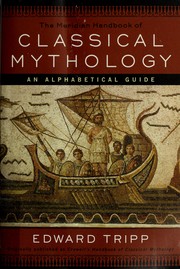 Cover of: The Meridian handbook of classical mythology by Edward Tripp