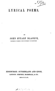 Cover of: Lyrical poems by John Stuart Blackie