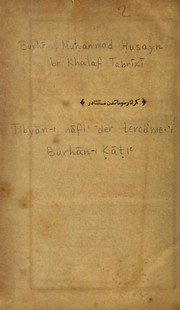 Cover of: Tibyn-i nfi' der tercüme-'i Burhn-i i' by Muammad usayn ibn Khalaf Tabrz Burhn