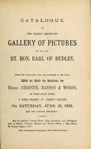 Cover of: Catalogue of the highly important gallery of pictures of the late Rt. Hon. Earl of Dudley by Christie, Manson & Woods Ltd.
