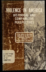 Cover of: Violence in America: historical and comparative perspectives by Hugh Davis Graham