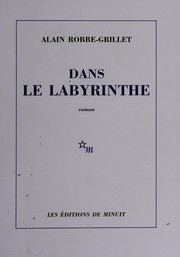 Cover of: Dans le Labyrinthe: roman