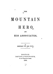 Cover of: The mountain hero [Ethan Allen] and his associates.