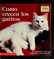 Cover of: Como Crecen Los Gatitos (Mariposa) by Millicent E. Selsam