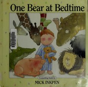 Cover of: One Bear at Bedtime: A Counting Book