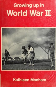 Cover of: Growing Up in World War II