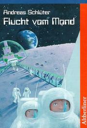 Cover of: Flucht vom Mond