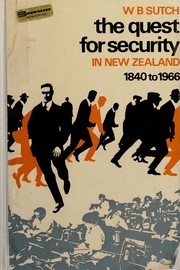 Cover of: The quest for security in New Zealand, 1840 to 1966.