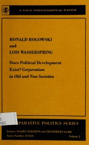 Cover of: Does political development exist?: Corporatism in old and new societies