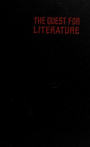 Cover of: The quest for literature: a survey of literary criticism and the theories of the literary forms