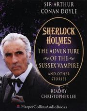 The Adventure of the Sussex Vampire and Other Stories (Adventure of Shoscombe Old Place / Adventure of the Illustrious Client / Adventure of the Sussex Vampire / Adventure of the Veiled Lodger)