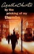 By the Pricking of My Thumbs (Tommy & Tuppence Chronology)