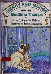 Henry and mudge and the bedtime thumps