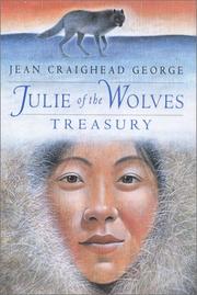 Julie of the Wolves Treasury Three Complete Novels