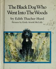 The black dog who went into the woods