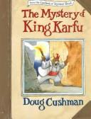 The mystery of king karfu