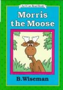 Morris the moose