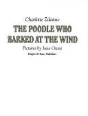 The poodle who barked at the wind