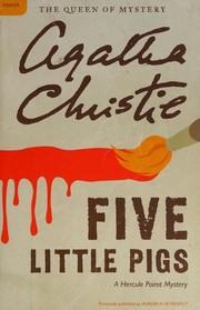 Five Little Pigs A Hercule Poirot Mystery