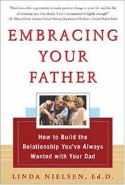 Thumbnail of Embracing Your Father: How to Build the Relationship You've Always Wanted with Y