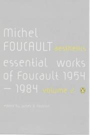 Aesthetics, Method, and Epistemology (Essential Works of Foucault, 1954-1984)