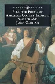 Selected poems of Abraham Cowley, Edmund Waller and John Oldham