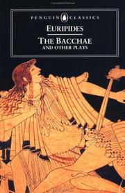 The  Bacchae, and other plays