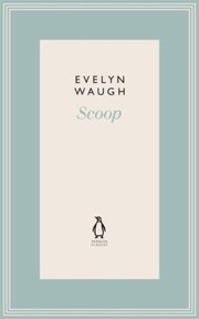 Scoop Evelyn Waugh