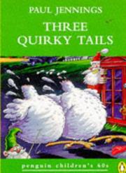 Three Quirky Tails