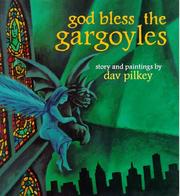 God bless the gargoyles