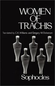 Women of Trachis (Greek Tragedy in New Translations)