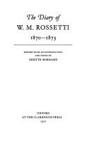 The diary of W. M. Rossetti 1870-1873