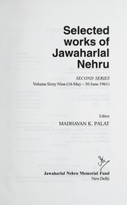 Selected works of Jawaharlal Nehru