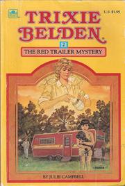 Trixie Belden the Red Trailer Mystery (Trixie Belden, No. 2)