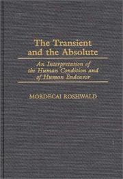 The transient and the absolute