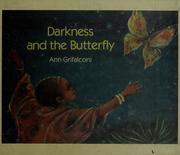 Darkness and the butterfly