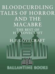 Bloodcurdling Tales of Horror and the Macabre