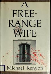 A free-range wife