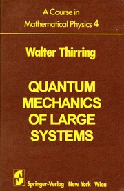 Quantum mechanics of large systems