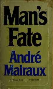 Man's fate (La condition humaine)