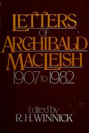 Letters of Archibald MacLeish, 1907 to 1982