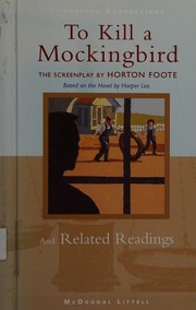 To Kill A Mockingbird Literature Connection Sourcebook (Literature Connections Sourcebook, To Kill a Mockingbird)