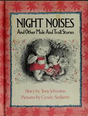 Night noises and other mole and troll stories