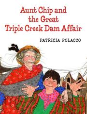 Aunt chip and the great triple creek dam affair