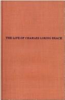 The life of Charles Loring Brace