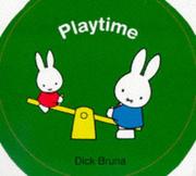 Playtime (Miffy Novelties)